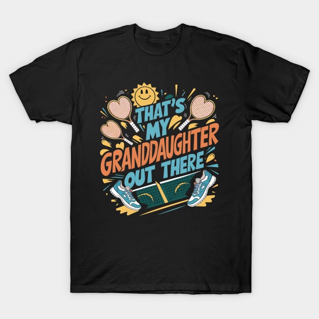 That's My Granddaughter Out There Tennis Grandma Mother's day T-Shirt by Pikalaolamotor